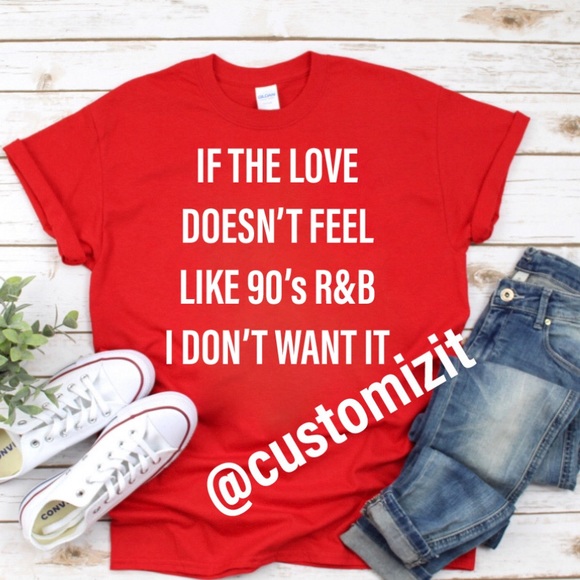 Gildan Tops - If the love doesn’t feel like